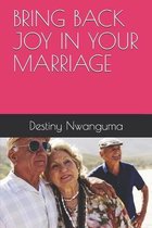Bring Back Joy in Your Marriage