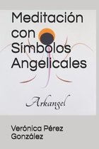 Meditaci�n con S�mbolos Angelicales