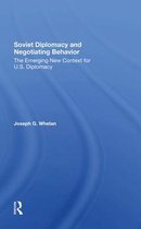 Soviet Diplomacy and Negotiating Behavior: The Emerging New Context for U.S. Diplomacy
