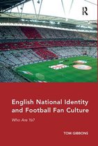 English National Identity and Football Fan Culture
