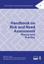 The ASC Division on Corrections & Sentencing Handbook Series- Handbook on Risk and Need Assessment