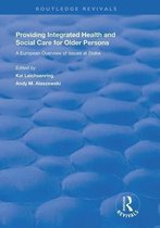 Routledge Revivals- Providing Integrated Health and Social Services for Older Persons