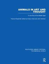 Routledge Library Editions: The Medieval World- Animals in Art and Thought