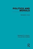 Collected Works- Politics and Morals