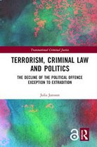 Transnational Criminal Justice- Terrorism, Criminal Law and Politics