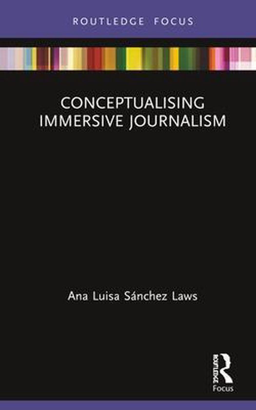 Disruptions Conceptualising Immersive Journalism Ana Luisa Sanchez Bol Com