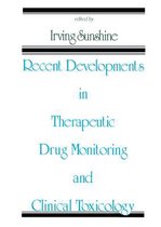 Recent Developments in Therapeutic Drug Monitoring and Clinical Toxicology