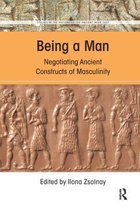 Studies in the History of the Ancient Near East- Being a Man