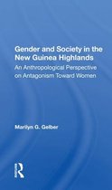 Gender And Society In The New Guinea Highlands