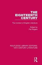 Routledge Library Editions: 18th Century Literature-The Eighteenth Century