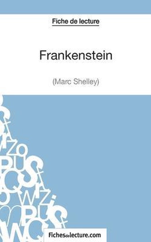 Fiche de lecture Frankenstein (Marc Shelley) avec des lettres en arrière-plan.