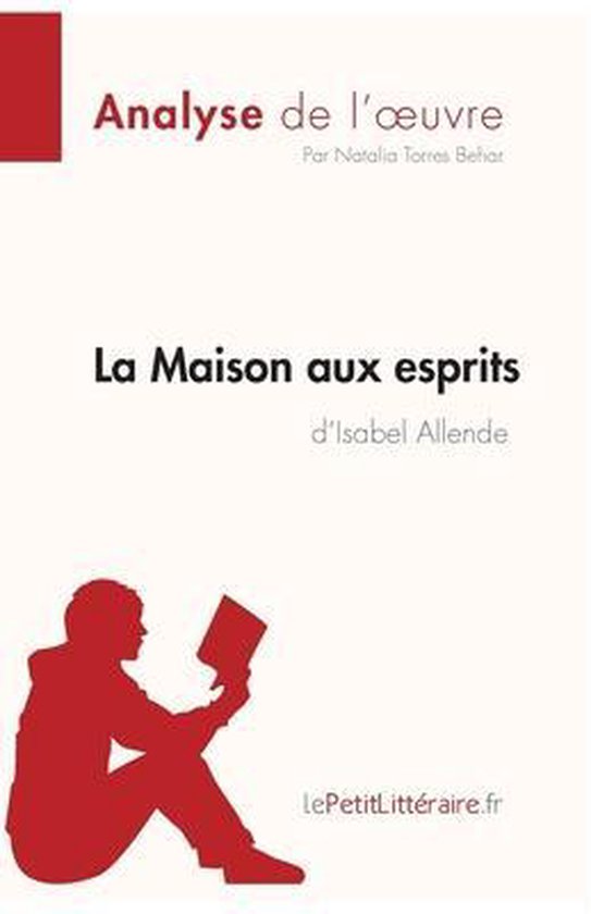 La Maison aux esprits de Isabel Allende (Analyse de l'oeuvre ... - cover