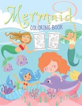 Mermaid Coloring Book: A Fantastic Collection Of Mermaid Coloring Pages - Exclusive Coloring For All Kids And Adults Entertaining And Engagin