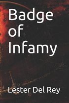 Badge of Infamy