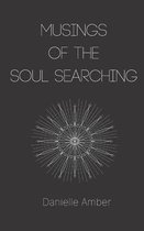 Musings of the Soul Searching