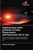 Applicazione delle pratiche di Data Governance nell'Upstream Oil & Gas
