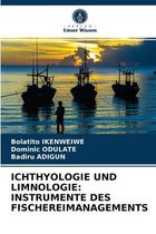 Ichthyologie Und Limnologie