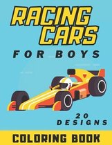 Racing Cars Coloring Book For Boys: Supercars Racing Car Colouring Books For Kids: Gifts For Children Who Loves Race Car