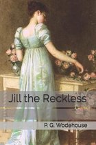 Jill the Reckless
