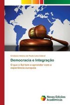 Democracia e Integracao