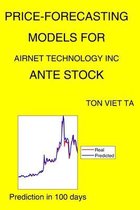 Price-Forecasting Models for Airnet Technology Inc ANTE Stock
