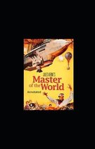 Master of the World Original Edition (Annotated)