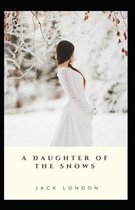 A Daughter of the Snows(illustrated edition)