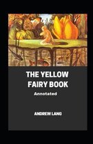 The Yellow Fairy Book Annotated