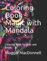Coloring Book - Magic with Mandala