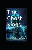 The Ghost Kings Illustrated