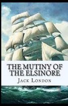 The Mutiny of the Elsinore Illustrated