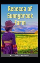 Rebecca of Sunnybrook Farm Illustrated