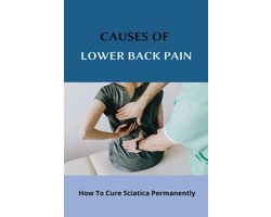 Causes Of Lower Back Pain