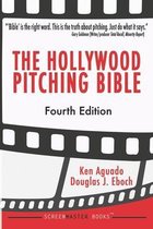 The Hollywood Pitching Bible