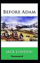 Before Adam Annotated