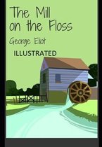 The Mill on the Floss Illustrated