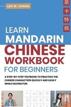 All Tools for Learn Mandarin Chinese for Beginners- Learn Mandarin Chinese Workbook for Beginners