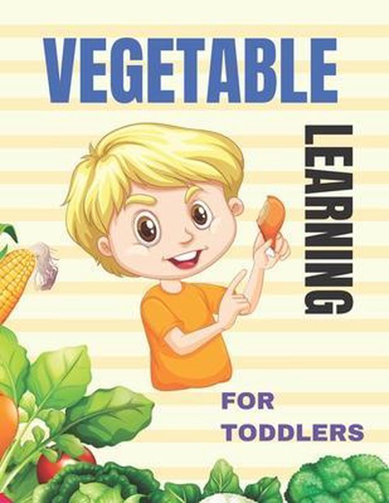 vegetable learning for toddlers 9798700613330 Rida Aid Boeken