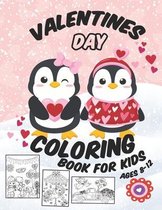 Valentines Day Coloring Book For Kids Ages 8-12: Cute And Fun Valentines Designs For Kids, Boys And Girls With Lovely Unicorn, Animals, Car, Balloon A