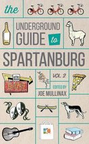 Underground Guide to Spartanburg