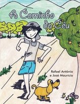 A Caminho Do Ceu