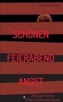 Schoenen Feierabend Angst