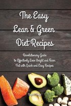 The Easy Lean and Green Diet Recipes