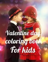 Valentine day coloring book for kids: A Coloring Book of 35 Unique Stress Relief valentine day Coloring Book Designs Paperback