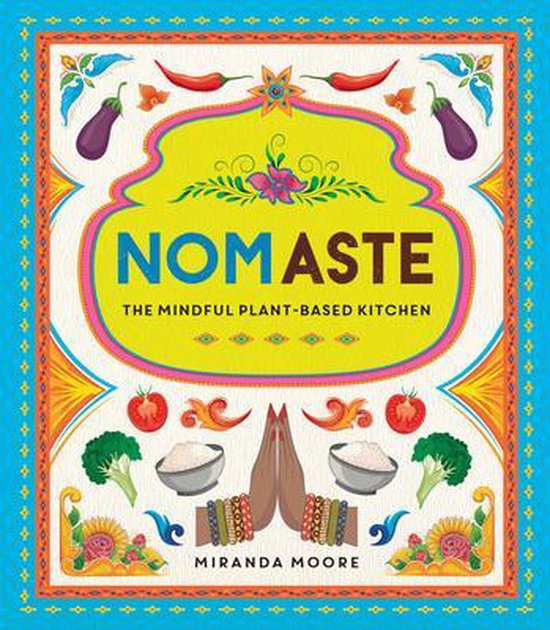 Nom-Aste: The Mindful, Plant-Based Kitchen - cover