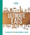 Lonely Planet Food- Lonely Planet's Ultimate Eats