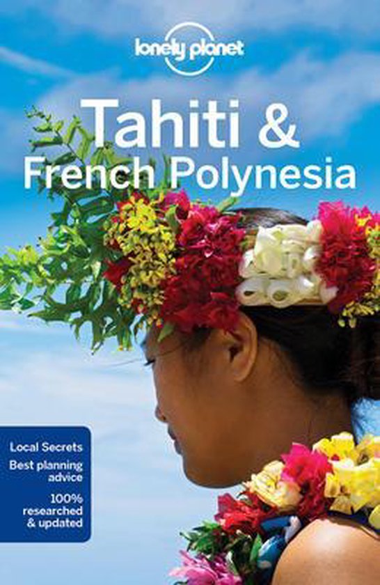 Lonely Tahiti and French Polynesia, Lonely 9781786572196 Boeken bol