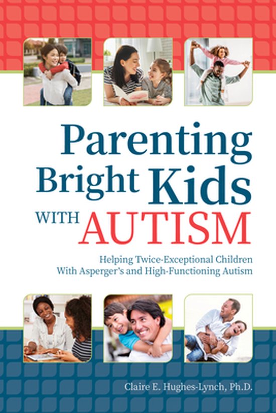 Parenting Bright Kids With Autism