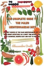 The Complete Guide to the Paleo Mediterranean Diet