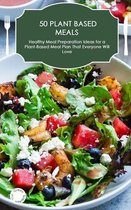 50 Plant-Based Meals